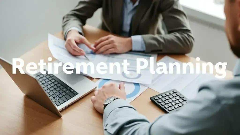 Tips for effective retirement planning Tips for effective retirement planning